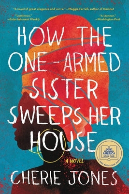 Paperback of "How the One-Armed Sister Sweeps Her House" by Back Bay Books, showing the book cover with colorful artwork.