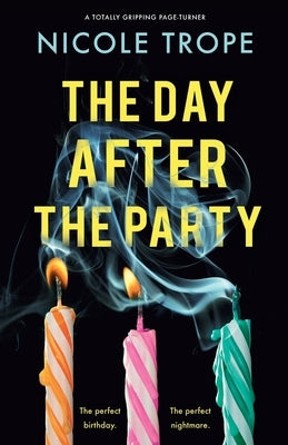 The Day After the Party: A totally gripping page-turner by Trope, Nicole