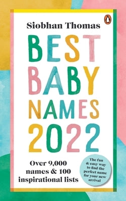 Best Baby Names 2022 by Thomas, Siobhan
