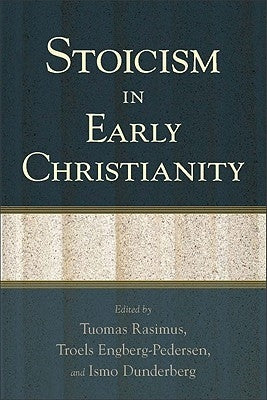 Stoicism in Early Christianity Paperback Baker Academic