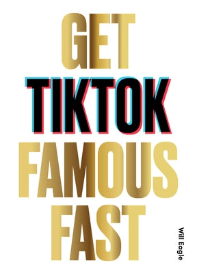 Get Tiktok Famous Fast by Eagle, Will