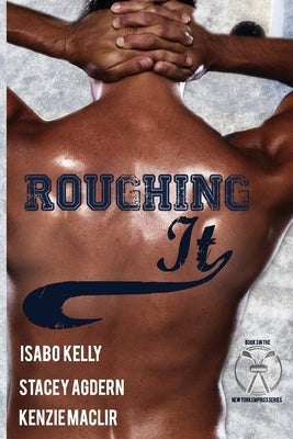 Roughing It Paperback T&d Publishing