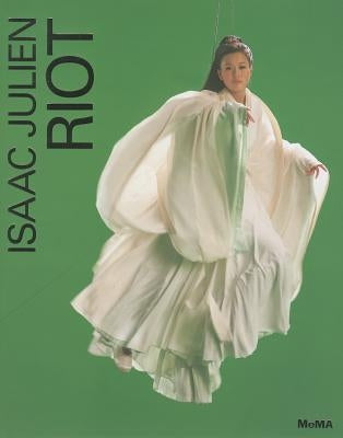 Isaac Julien: Riot by Julien, Isaac