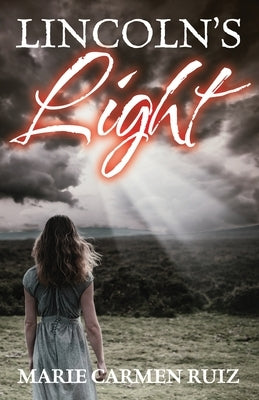 Lincoln's Light Paperback Outskirts Press