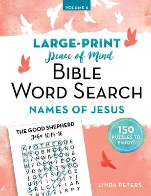 Peace of Mind Bible Word Search: Names of Jesus Bible Good Books