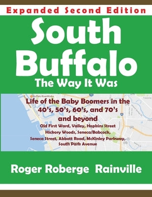 South Buffalo Second Edition: The Way it Was Paperback Elim Publishing