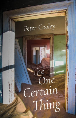 The One Certain Thing Paperback Carnegie-Mellon University Press
