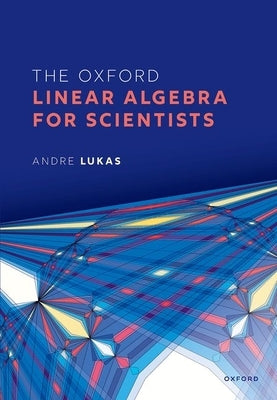 The Oxford Linear Algebra for Scientists Paperback Oxford University Press, USA