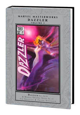 Marvel Masterworks: Dazzler Vol. 3 by Shooter, Jim