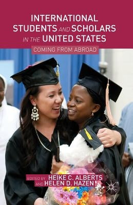 International Students and Scholars in the United States: Coming from Abroad Paperback Palgrave MacMillan