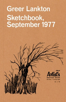 Greer Lankton: Sketchbook, September 1977 Paperback Primary Information