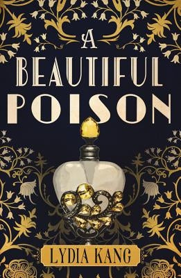 A Beautiful Poison by Kang, Lydia