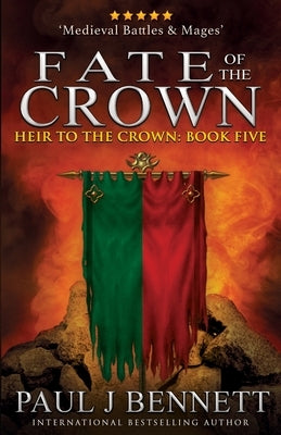 Fate of the Crown Paperback Paul Bennett