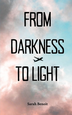 From Darkness to Light Paperback Libresco Feeds Private Limited