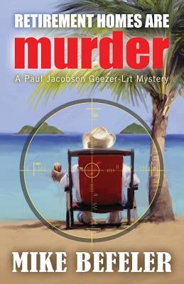 Retirement Homes are Murder Paperback Encircle Publications, LLC