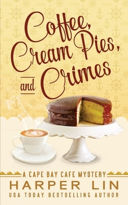 Coffee, Cream Pies, and Crimes Paperback Harper Lin Books