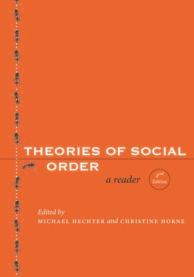 Theories of Social Order: A Reader Paperback Stanford Social Sciences