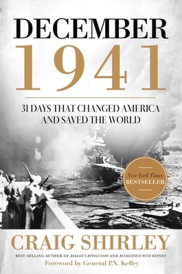 December 1941: 31 Days That Changed America and Saved the World Paperback Thomas Nelson
