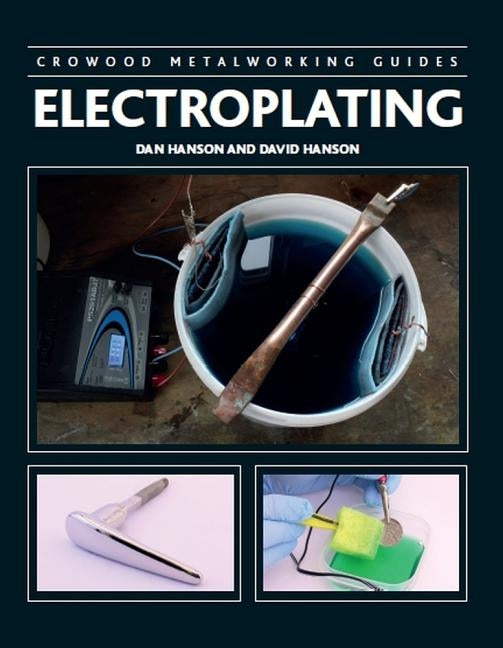 Electroplating by Hanson, Dan