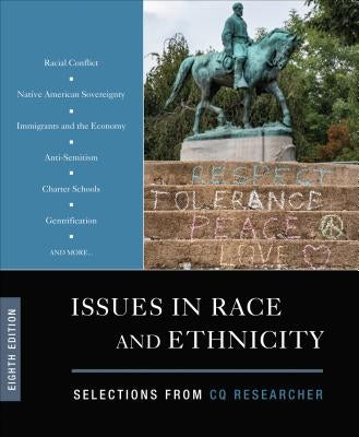 Issues in Race and Ethnicity: Selections from CQ Researcher Paperback CQ Press