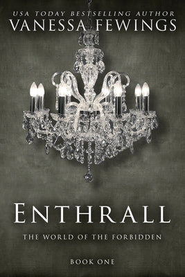 Enthrall: Book 1 by Bohmer, Louise