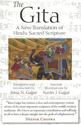 The Gita: A New Translation of Hindu Sacred Scripture Paperback Axios Press
