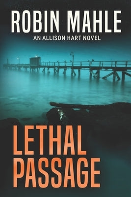 Lethal Passage Paperback Harp House Publishing, LLC.