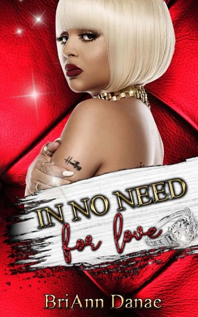 In No Need For Love Paperback Createspace Independent Publishing Platform