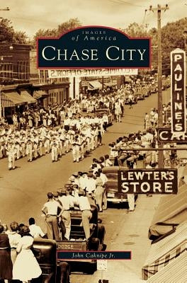 Chase City by Caknipe, John, Jr.