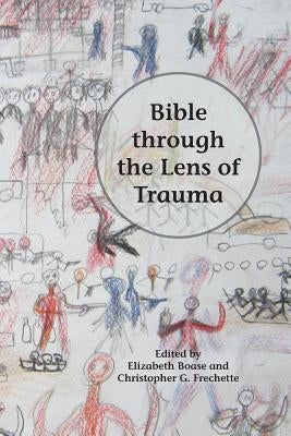 Bible through the Lens of Trauma Paperback SBL Press