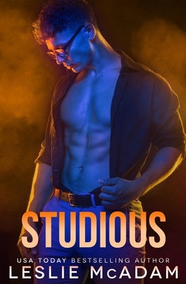 Studious: A Contemporary M/M Gay Romance Novel by McAdam, Leslie