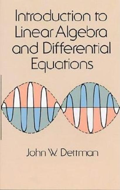 Introduction to Linear Algebra and Differential Equations Paperback Dover Publications