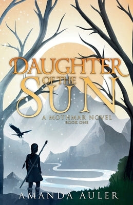 Daughter of the Sun: A Mothmar Novel Paperback Spirelight Press