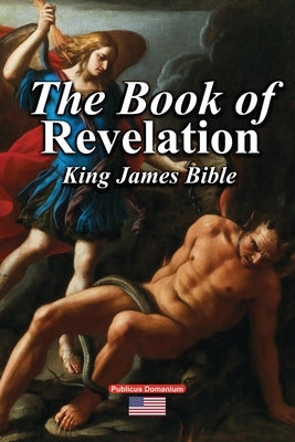 The Book of Revelation King James Bible by Domanium, Publicus