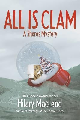 All Is Clam by MacLeod, Hilary