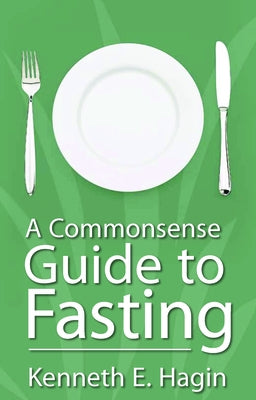 Commonsense Guide to Fasting Paperback Faith Library Publications