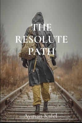 The Resolute Path Paperback Second Mission Foundation