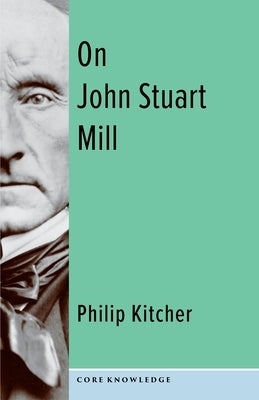 On John Stuart Mill Paperback Columbia University Press