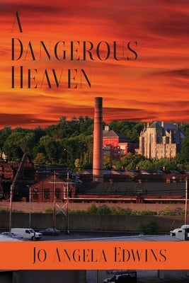 A Dangerous Heaven Paperback Gnashing Teeth Publishing