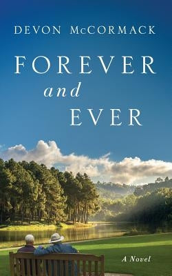 Forever and Ever by McCormack, Devon
