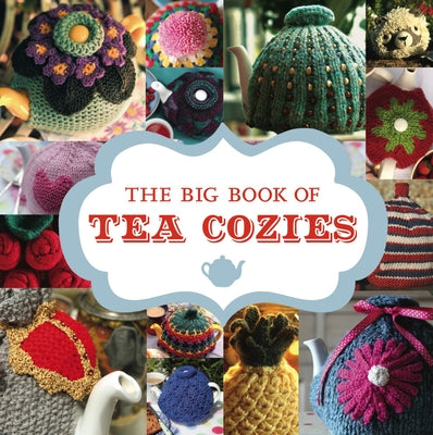 The Big Book of Tea Cozies by GMC