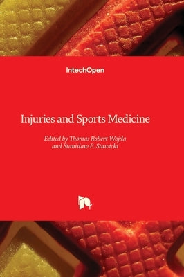 Injuries and Sports Medicine by Wojda, Thomas