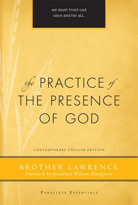 The Practice of the Presence of God Paraclete Press (MA)