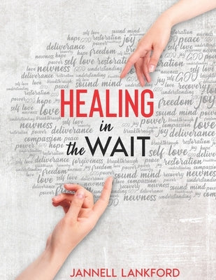HEALING in the WAIT Paperback Foxhouse Publishing