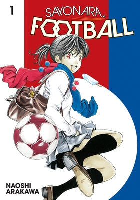 Sayonara, Football 1 by Arakawa, Naoshi