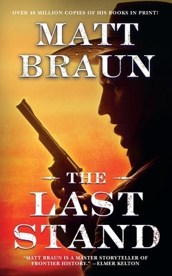 Last Stand by Braun, Matt