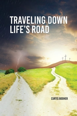 Travelling Down Life's Road Paperback Readersmagnet LLC