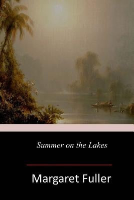 Summer on the Lakes Paperback Createspace Independent Publishing Platform