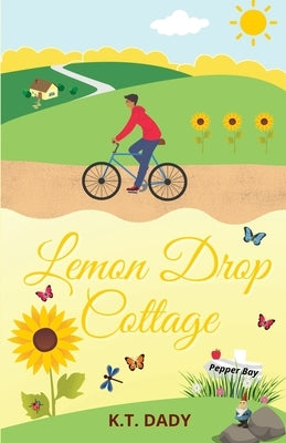 Lemon Drop Cottage by Dady, K. T.