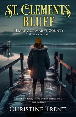 St. Clements Bluff Paperback Twopence Press, LLC